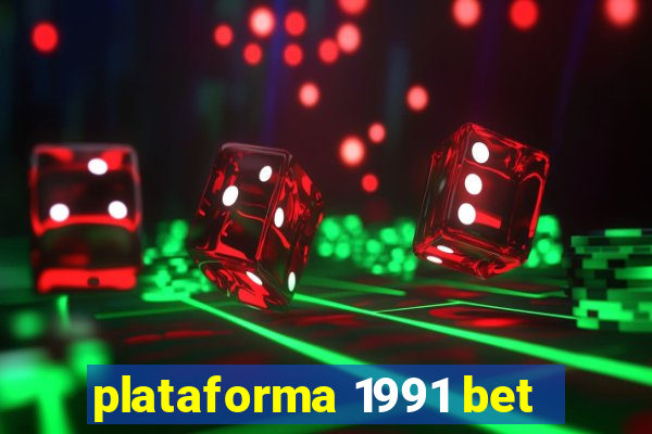 plataforma 1991 bet